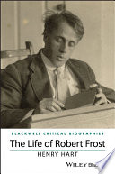 The life of Robert Frost : a critical biography /