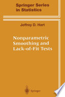 Nonparametric Smoothing and Lack-of-Fit Tests /