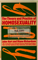The theory and practice of homosexuality /
