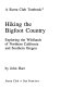 Hiking the Bigfoot country : exploring the wildlands of northern California and southern Oregon /