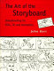 The art of the storyboard : storyboarding for film, TV, and animation /