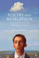 Poetry and revelation : for a phenomenology of religious poetry /