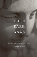 The dark gaze : Maurice Blanchot and the sacred /