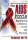 The AIDS movie : representing a pandemic in film and television /