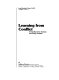 Learning from conflict : a handbook for trainers and group leaders /