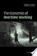 The economics of overtime working /