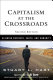 Capitalism at the crossroads : aligning business, earth, and humanity /