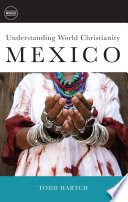 Understanding world Christianity : Mexico /
