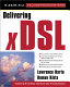 Delivering xDSL /