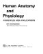 Human anatomy and physiology : principles and applications /