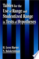 Tables for the use of range and studentized range in tests of hypotheses /