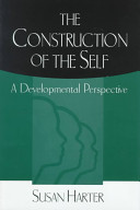 The construction of the self : a developmental perspective /