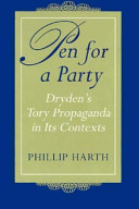 Pen for a party : Dryden's Tory propaganda in its contexts /