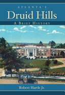 Atlanta's Druid Hills : a brief history /