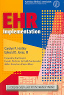 EHR implementation : a step-by-step guide for the medical practice /