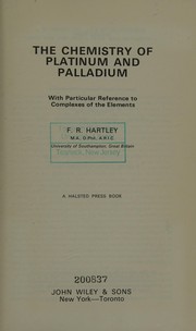 The chemistry of platinum and palladium : with particular reference to complexes of the elements /