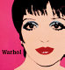 Warhol : a celebration of life-- and death /