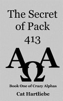 The secret of pack 413 /