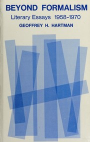 Beyond formalism ; literary essays, 1958-1970 /