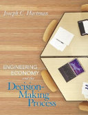 Engineering economy and the decision-making process /