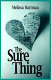 The sure thing /