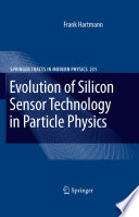 Evolution of silicon sensor technology in particle physics /