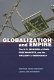 Globalization and empire : the U.S. invasion of Iraq, free markets, and the twilight of democracy /