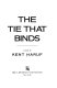 The tie that binds : a novel /