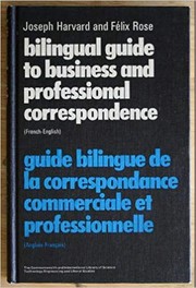 Bilingual guide to business and professional correspondence (French-English) = Guide bilingue de la correspondance commericale et professionnelle (anglais-francais) /