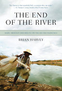 The end of the river : dams, drought and déjà vu on the Rio São Francisco /