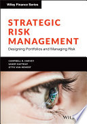 Strategic risk management : designing portfolios and managing risk /
