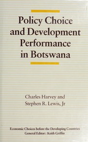 Policy choice and development performance in Botswana /