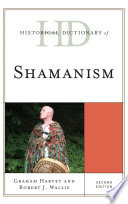 Historical dictionary of shamanism /