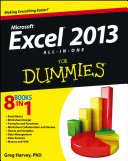 Excel® 2013 all-in-one for dummies /