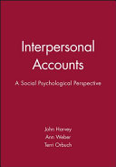 Interpersonal accounts : a social psychology perspective /