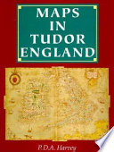 Maps in Tudor England /