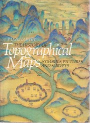 The history of topographical maps : symbols, pictures and surveys /