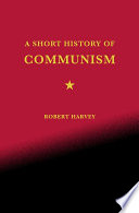 A short history of communism /