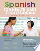 Spanish for health care professionals /