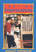 Lasting impressions : weaving literature into the writing workshop /