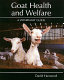 Goat health and welfare : a veterinary guide /