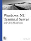 Windows NT terminal server and Citrix MetaFrame /