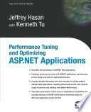 Performance tuning and optimizing ASP.NET applications /