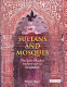 Sultans and mosques : the early Muslim architecture of Bangladesh /