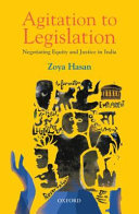 Agitation to legislation : negotiating equity and justice in India /