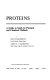 Proteins : a guide to study by physical and chemical methods /