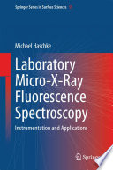 Laboratory micro-x-ray fluorescence spectroscopy : instrumentation and applications /