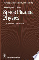 Space plasma physics /