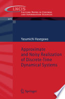Approximate and noisy realization of discrete-time dynamical systems /