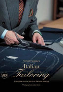 Italian tailoring : a glimpse into the world of sartorial masters /